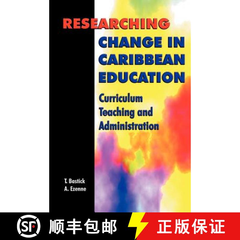 【3-4周达】Researching Change in Caribbean Education: Curriculum, Teaching and Administration [9789766320454]