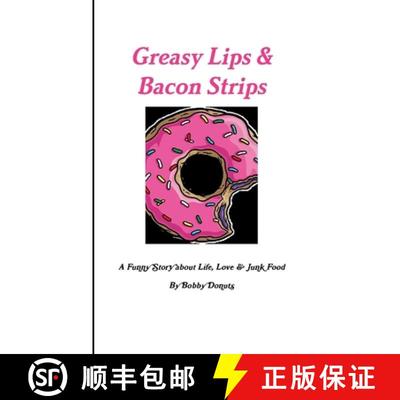 【3-4周达】Greasy Lips & Bacon Strips [9780359667321]