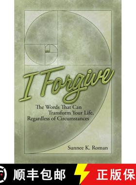 预订 I Forgive: Words That Can Transform Your Life Regardless of Circumstances [9781419689345]