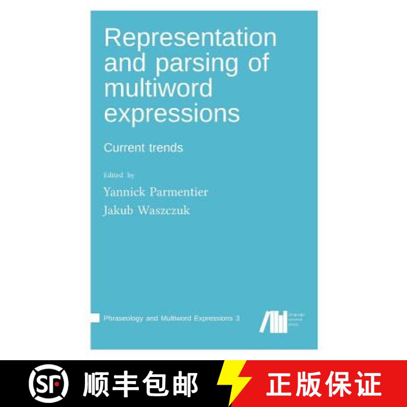【3-4周达】Representation and parsing of multiword expressions [9783961101467]