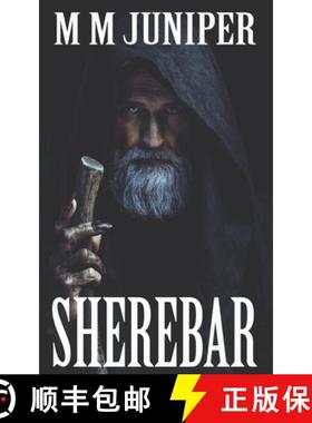 预订 Sherebar: A must-read fantasy, full of adrenalin-fuelled action to save the world. [9781999777197]