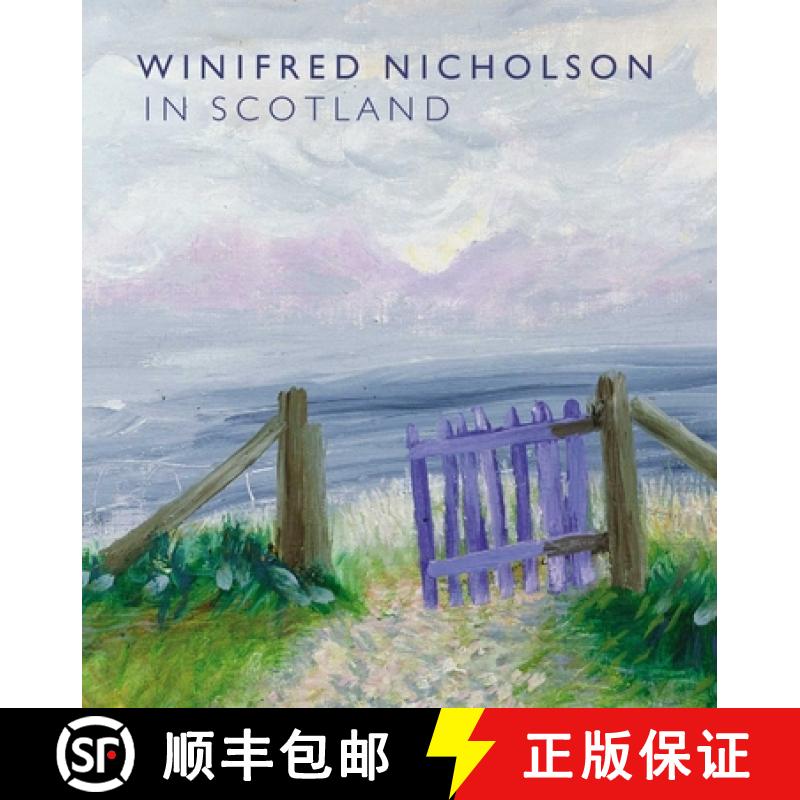 【3-4周达】Winifred Nicholson in Scotland [9781906270902]