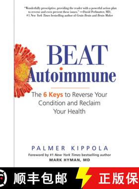 【3-4周达】Beat Autoimmune: The 6 Keys to Reverse Your Condition and Reclaim Your Health [9780806538945]