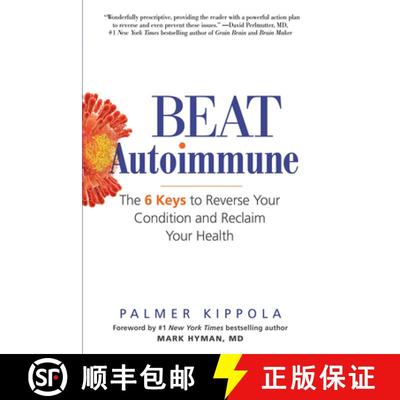 【3-4周达】Beat Autoimmune: The 6 Keys to Reverse Your Condition and Reclaim Your Health [9780806538945]