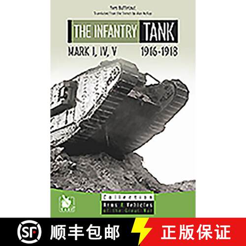 【3-4周达】The Infantry Tank M I, IV, V: 1916-1918 [9782846732888]