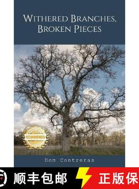 【3-4周达】Withered Branches, Broken Pieces [9781952754319]