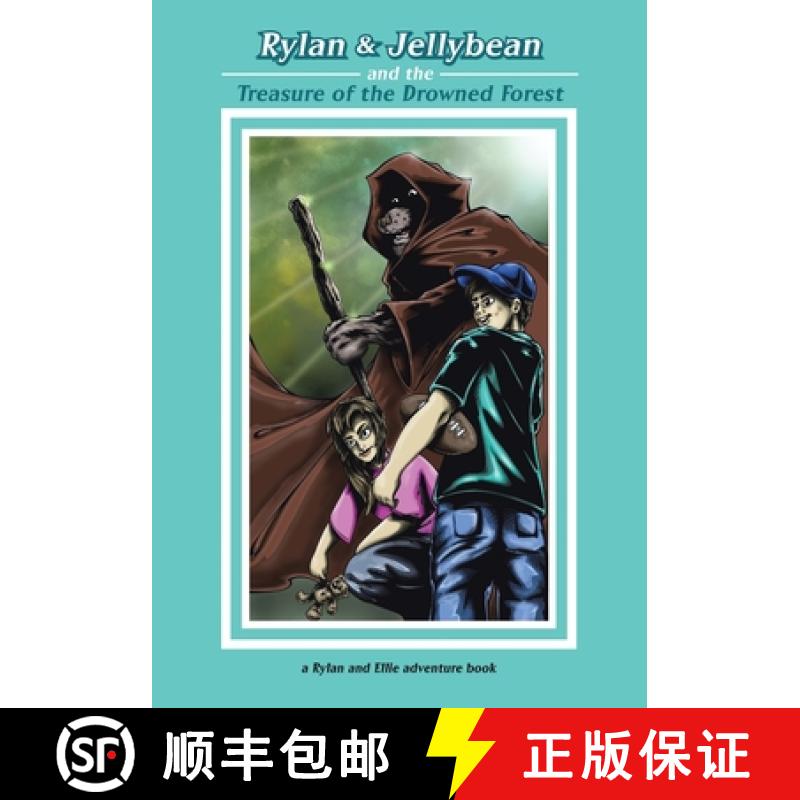 【3-4周达】Rylan & Jellybean and the Treasure of the Drowned Forest [9781779414342]