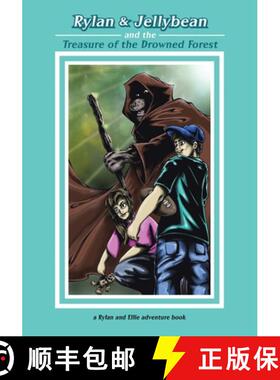 预订 Rylan & Jellybean and the Treasure of the Drowned Forest [9781779414342]