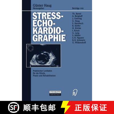 【3-4周达】Streßechokardiographie : Praktischer Leitfaden für die Klinik, Praxis und Rehabilitation [9783642977954]