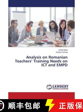 预订 Analysis on Romanian Teachers' Training Needs on ICT and EMPD [9783659793967]