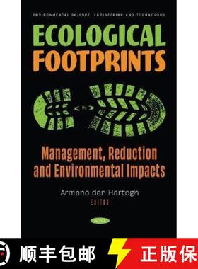 【3-4周达】Ecological Footprints: Management, Reduction and Environmental Impacts: Management, Reduct... [9781685075484]