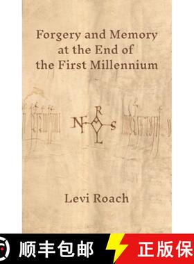 【3-4周达】Forgery and Memory at the End of the First Millennium [9780691181660]