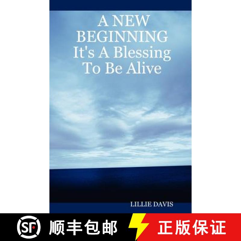 【2-3周达】A New Beginning It's a Blessing to Be Alive [9781847286062]