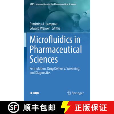 【3-4周达】Microfluidics in Pharmaceutical Sciences: Formulation, Drug Delivery, Screening, and Diagn... [9783031607196]