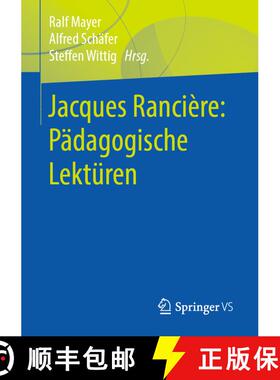 【3-4周达】Jacques Ranciere Paedagogische Lektueren [9783658247829]