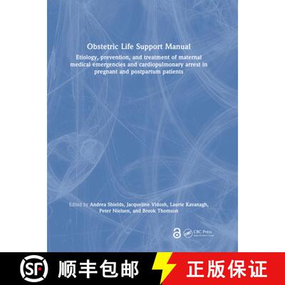 【3-4周达】精装 Obstetric Life Support Manual: Etiology, prevention, and treatment of maternal medica... [9781032289533]