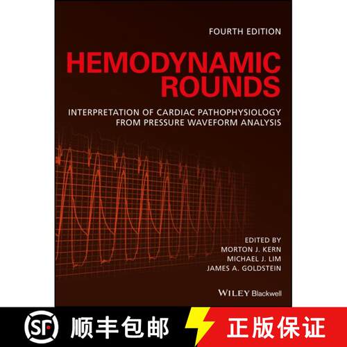 【3-4周达】Hemodynamic Rounds - Interpretation Of Cardiac Pathophysiology From Pressure Waveform Anal... [9781119095613]