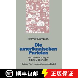 ihren Parteien Anfängen Gegenwart Die zur 4周达 9783663096726 amerikanischen bis Von