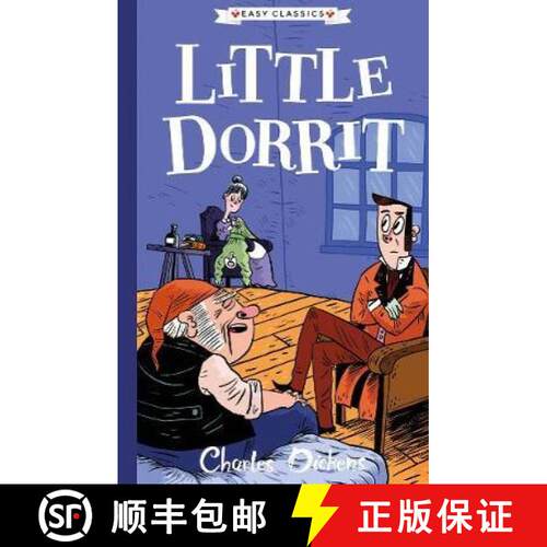 【3-4周达】Little Dorrit (Easy Classics): The Charles Dickens Children's Collection (Easy Classics) [9781782264996]