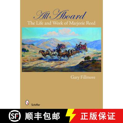 【3-4周达】精装 All Aboard: The Life and Work of Marjorie Reed: The Life and Work of Marjorie Reed [9780764331114]