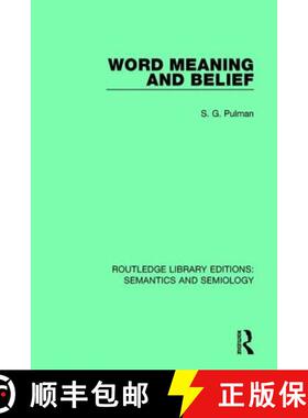 【3-4周达】WORD MEANING AND BELIEF (RLE,SEMAN& [9781138690523]