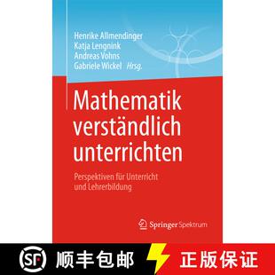 【3-4周达】Mathematik verständlich unterrichten : Perspektiven für Unterricht und Lehrerbildung [9783658009915]