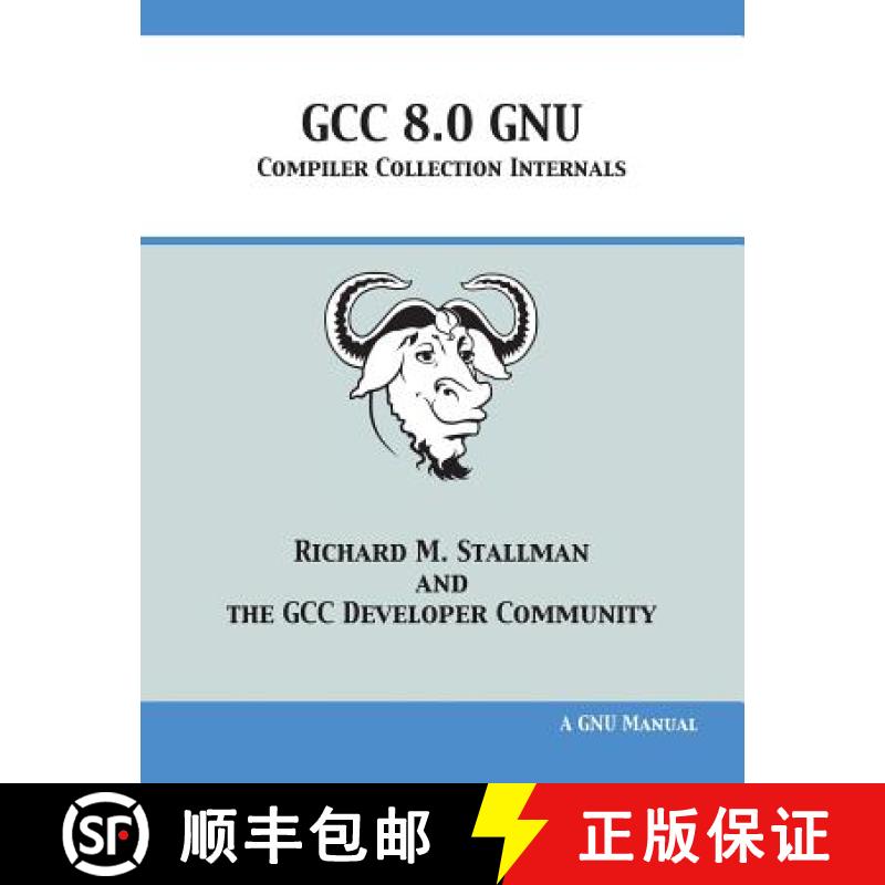 【4周达】GCC 8.0 GNU Compiler Collection Internals [9781680921878]
