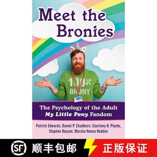 【3-4周达】Meet the Bronies : The Psychology of the Adult My Little Pony Fandom [9781476663715]