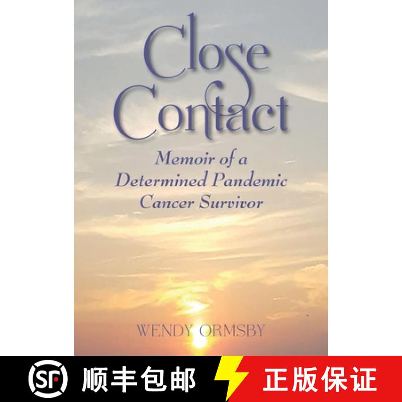 【3-4周达】Close Contact: Memoir of a  Determined Pandemic Cancer Survivor [9798988341734]