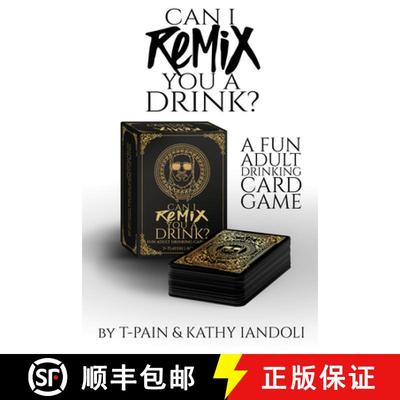 【3-4周达】Can I Remix You a Drink? T-Pain's Ultimate Party Drinking Card Game for Adults: (Adult Dri... [9781954220584]