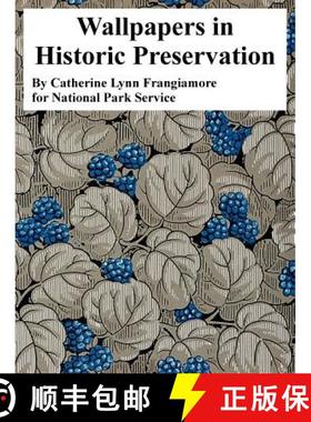 【3-4周达】Wallpapers in Historic Preservation [9781410224101]