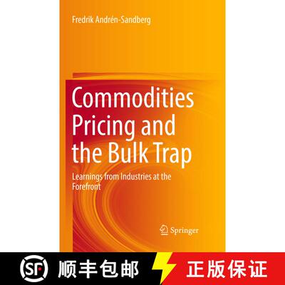 【3-4周达】Commodities Pricing and the Bulk Trap : Learnings from Industries at the Forefront (Softco... [9783319891842]