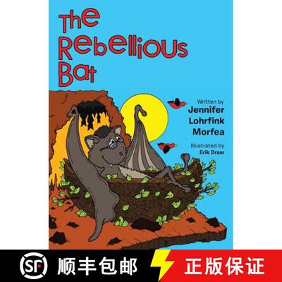 【3-4周达】The Rebellious Bat [9781480857414]