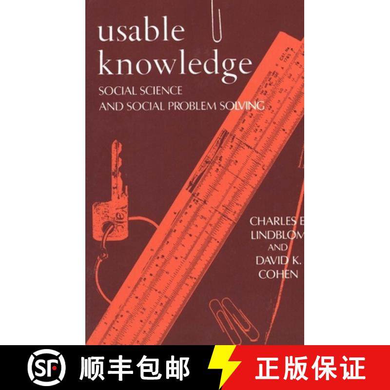 【3-4周达】Usable Knowledge: Social Science and Social Problem Solving [9780300023367]