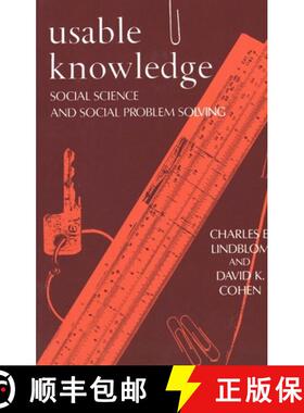 【3-4周达】Usable Knowledge: Social Science and Social Problem Solving [9780300023367]