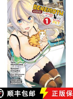 【3-4周达】I'm a Behemoth, an S-Ranked Monster, But Mistaken for a Cat, I Live as an Elf Girl's Pet, ... [9781975399238]