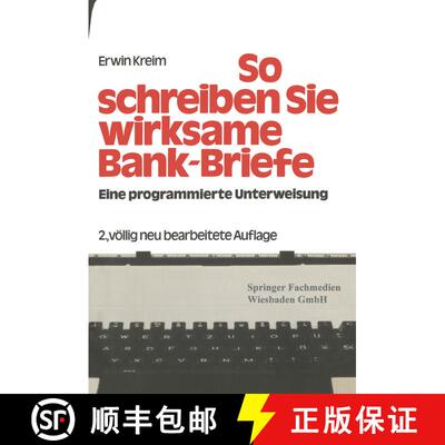 【3-4周达】So schreiben Sie Wirksame Bankbriefe: Eine programmierte Unterweisung (2. Auflage 1980) (2... [9783409470124]