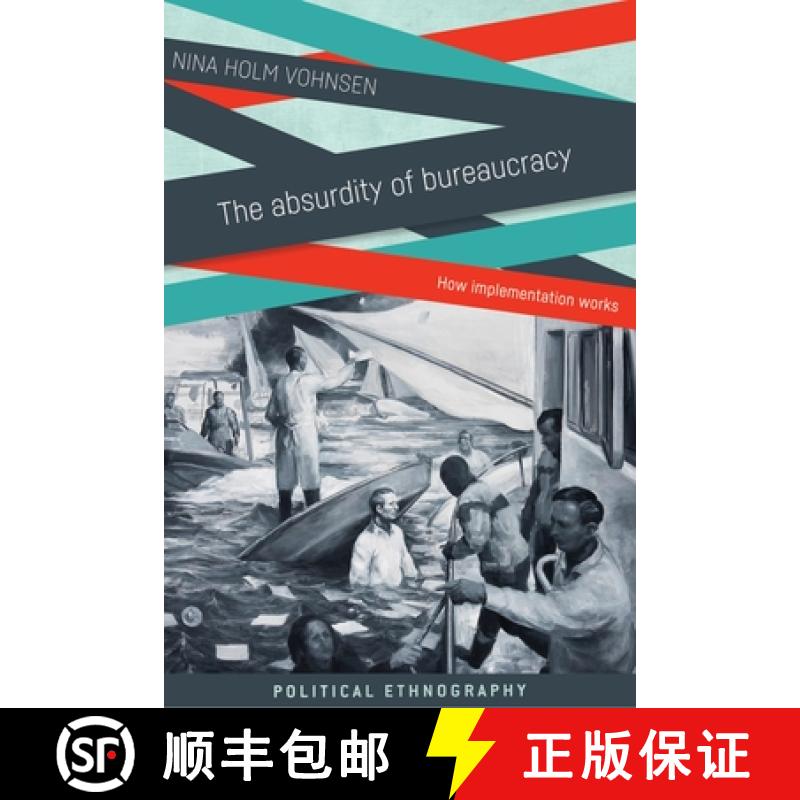 【2-3周达】The absurdity of bureaucracy : How implementation works [9781526150066]