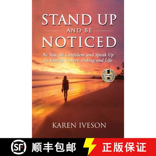 【3-4周达】Stand Up and Be Noticed: Be You, Be Confident and Speak Up in Family, Career, Dating and Life [9781949873061]