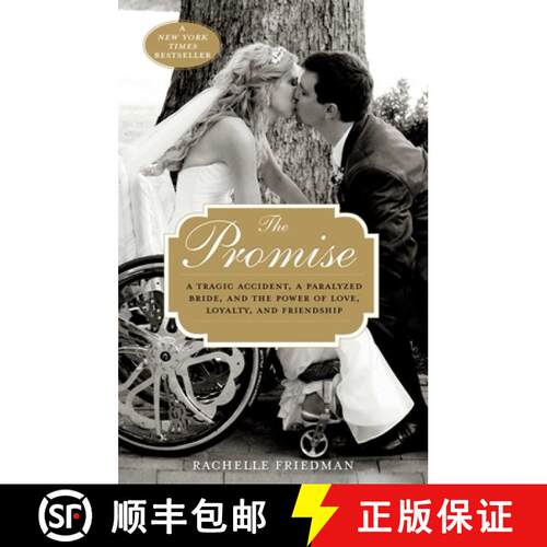 【3-4周达】The Promise : A Tragic Accident, a Paralyzed Bride, and the Power of Love, Loyalty, and Fr... [9781493008575]
