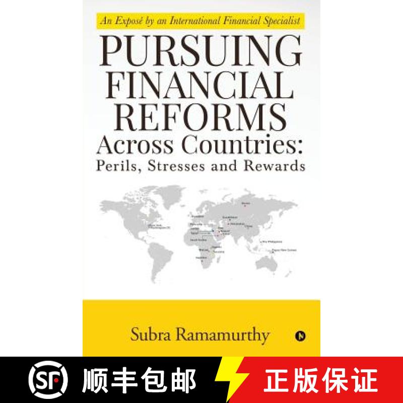 【2-3周达】Pursuing Financial Reforms Across Countries: Perils, Stresses and Rewards : An Exposé by ... [9781684661947]