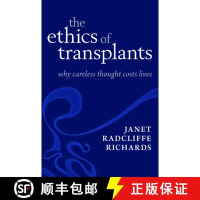 【3-4周达】The Ethics of Transplants: Why Careless Thought Costs Lives [9780199575558]