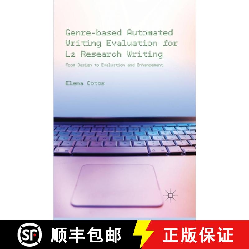 【3-4周达】Genre-based Automated Writing Evaluation for L2 Research Writing : From Design to Evaluati... [9781349462223]