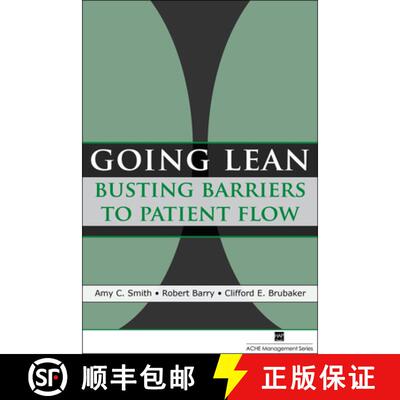 预订 Going Lean: Busting Barriers to Patient Flow [9781567932812]