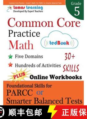 预订 Common Core Practice - Grade 5 Math: Workbooks to Prepare for the Parcc or Smarter Balanced Test [9781940484457]