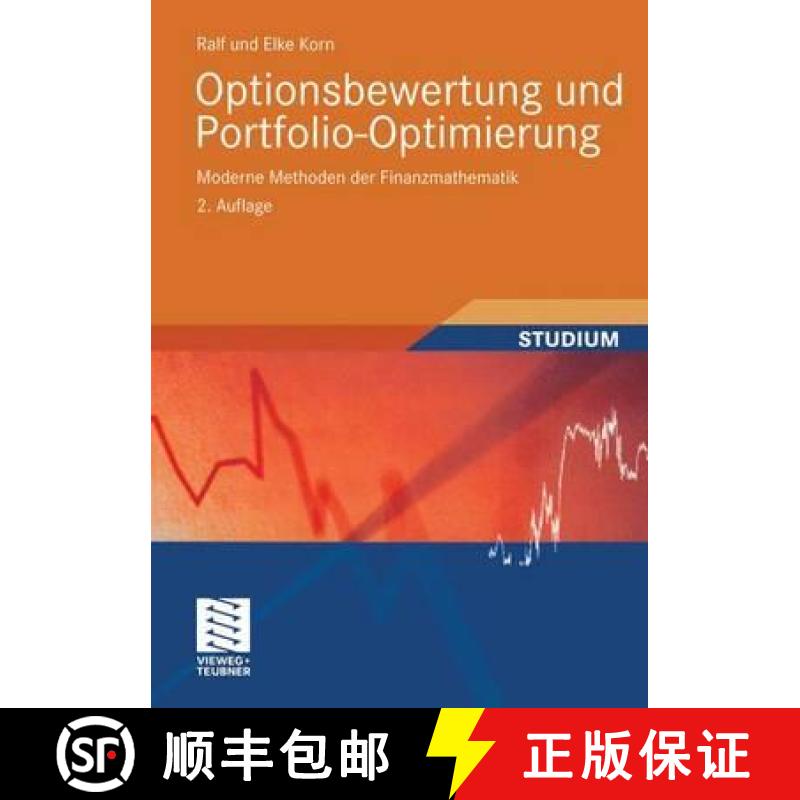 【3-4周达】Optionsbewertung Und Portfolio-Optimierung: Moderne Methoden Der Finanzmathematik [9783528169824]