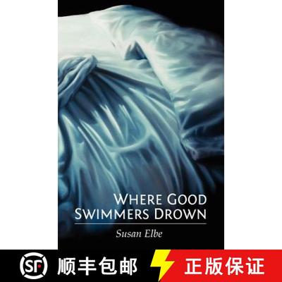 【3-4周达】Where Good Swimmers Drown [9780979713767]