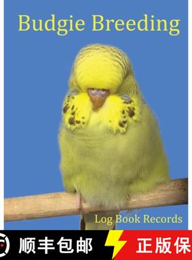 【3-4周达】Budgie Breeding: Log Book Records [9781913591137]