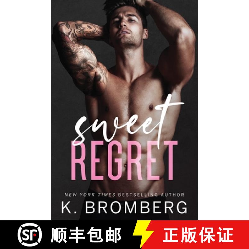 【3-4周达】Sweet Regret : A second chance, secret baby, rockstar romance [9781942832645]