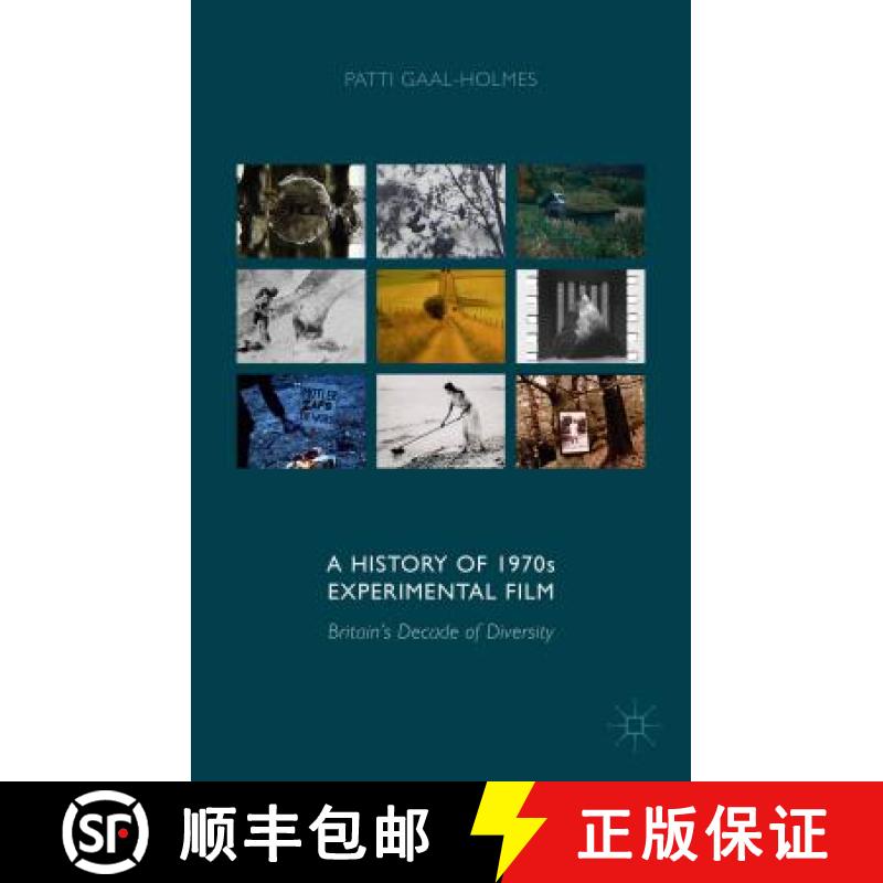 【3-4周达】A History of 1970s Experimental Film: Britain's Decade of Diversity [9781137369376]